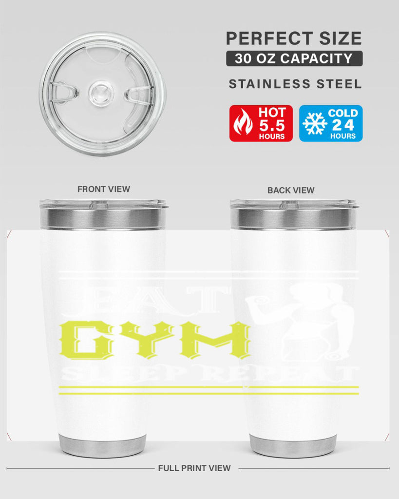 eat gym sleep repeat 69#- gym- Tumbler