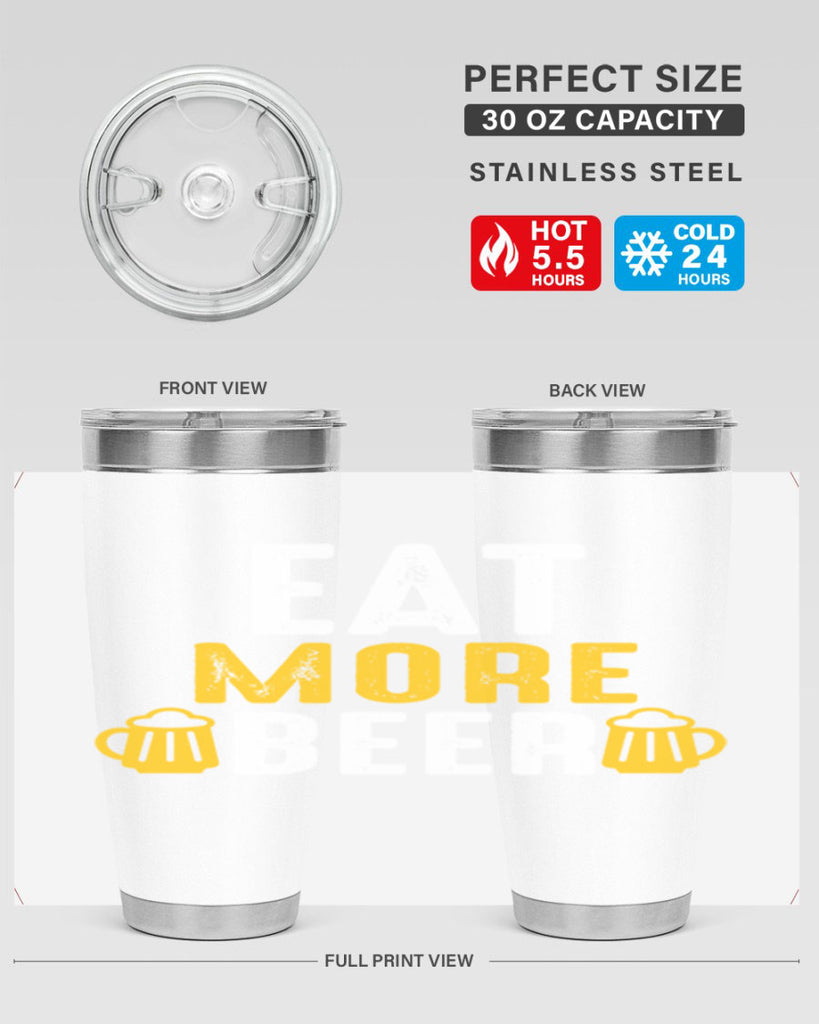 eat more beer 115#- beer- Tumbler