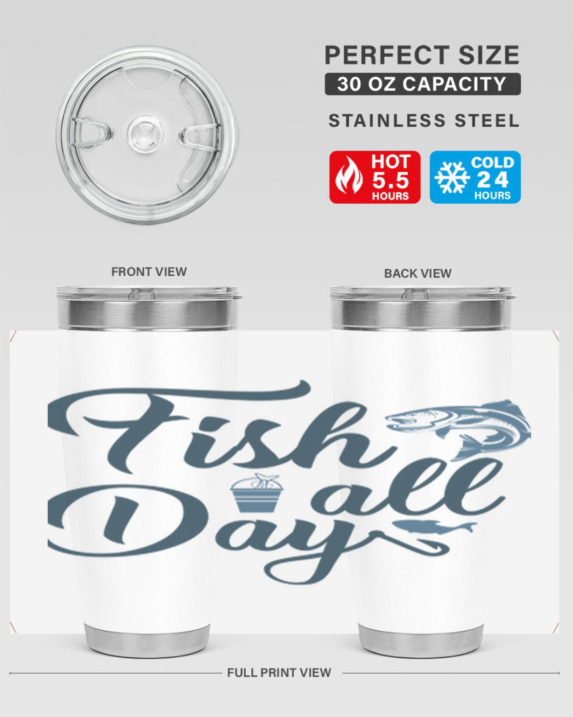 fish all day 156#- fishing- Tumbler