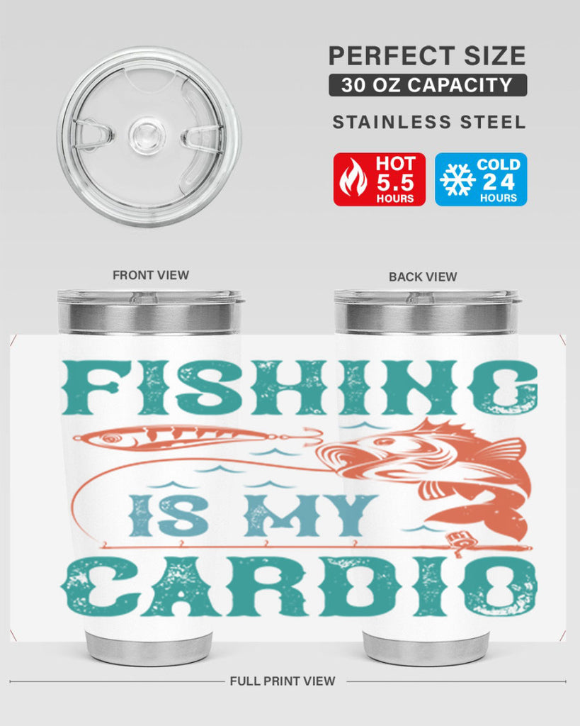 fishing is my cardio 142#- fishing- Tumbler