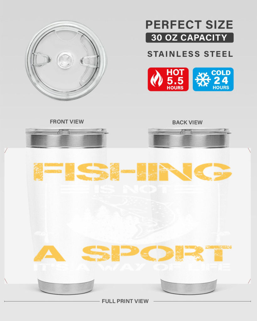 fishing is not a sport it’s a way of life 272#- fishing- Tumbler