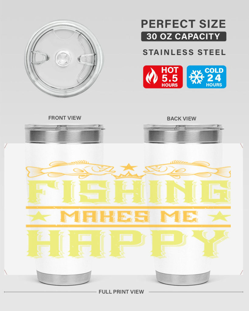 fishing makes me happy 266#- fishing- Tumbler