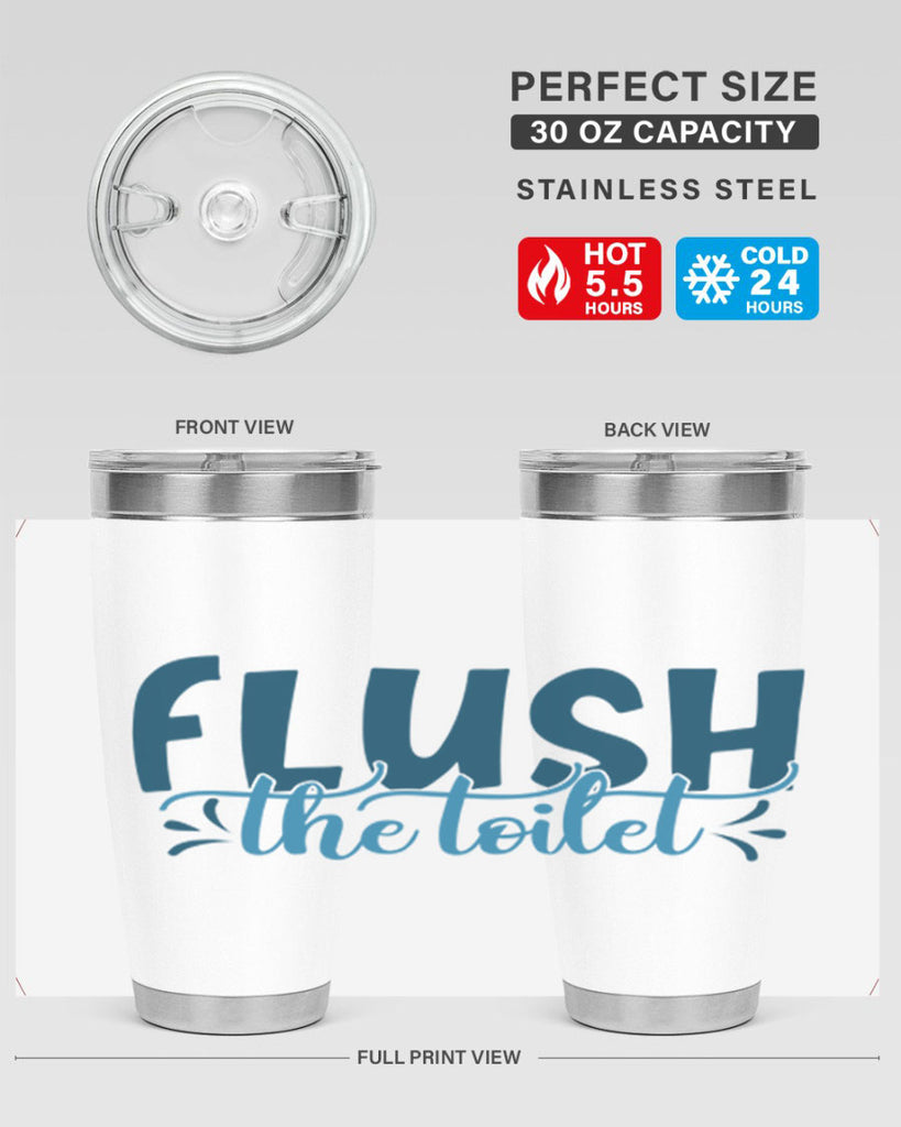 flush the toilet 81#- bathroom- Tumbler