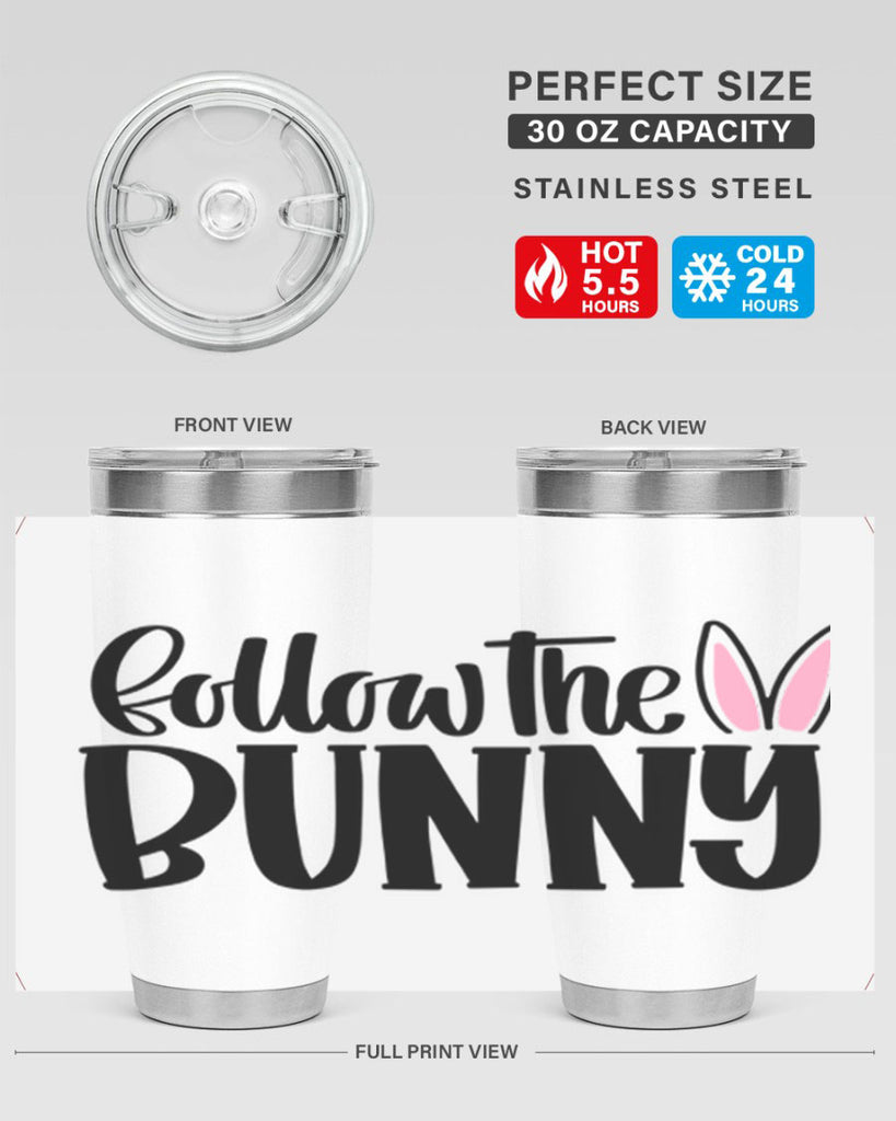 follow the bunny 44#- easter- Tumbler