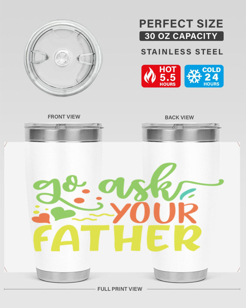 go ask your father 406#- mom- Tumbler