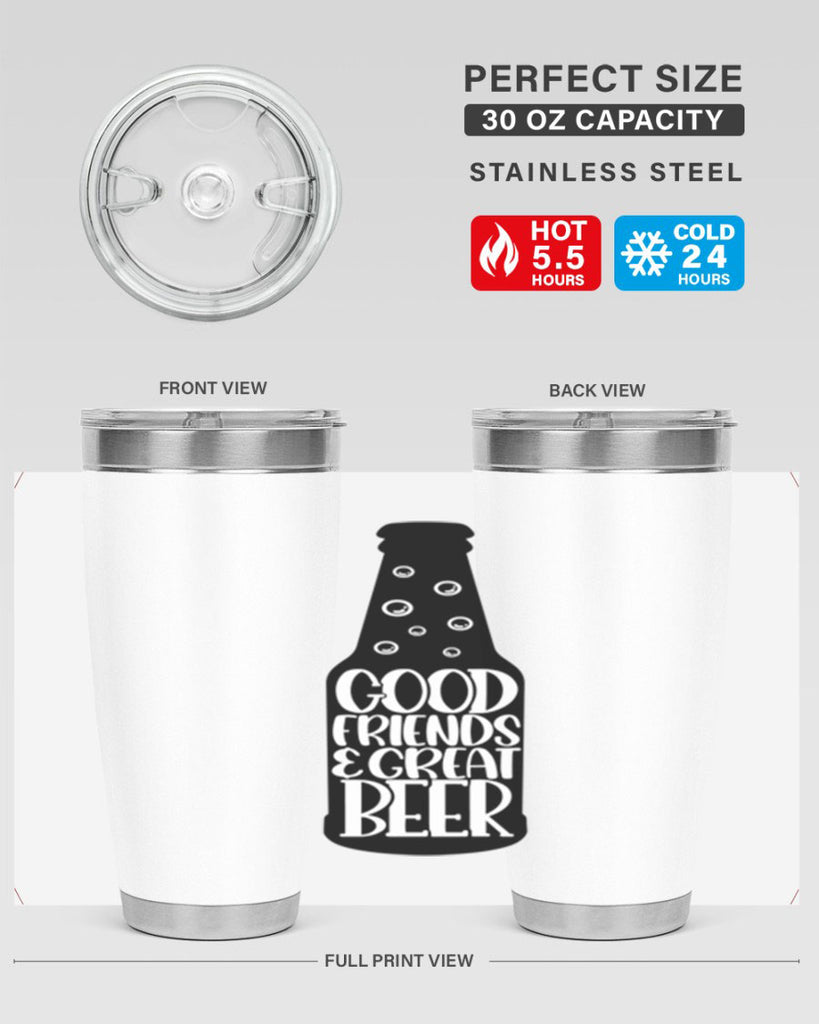 good friends great beer 39#- beer- Tumbler