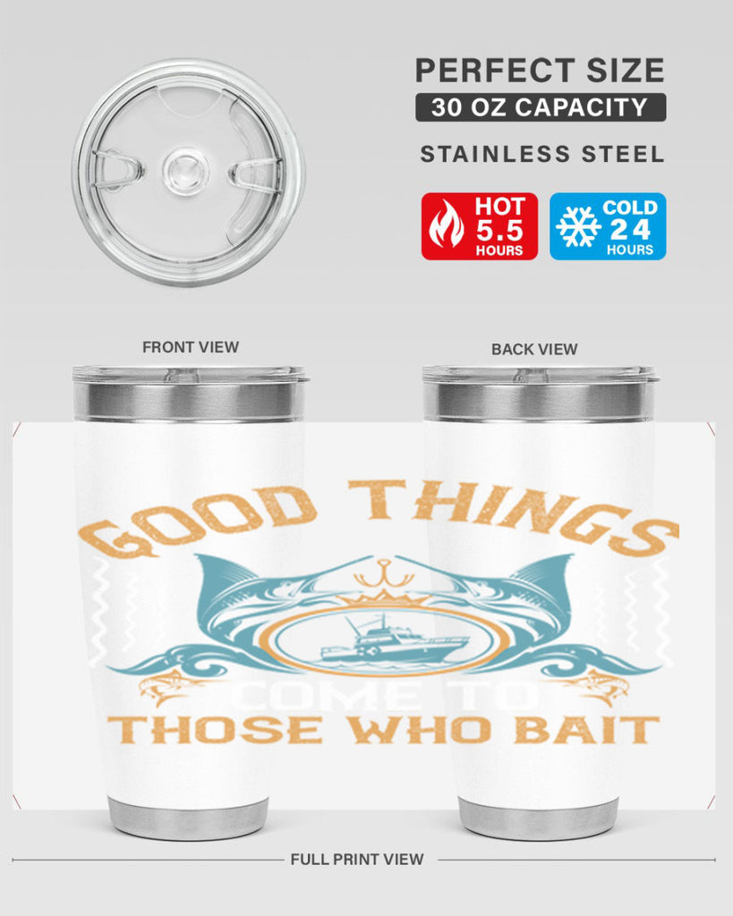 good things come to those who bait 263#- fishing- Tumbler