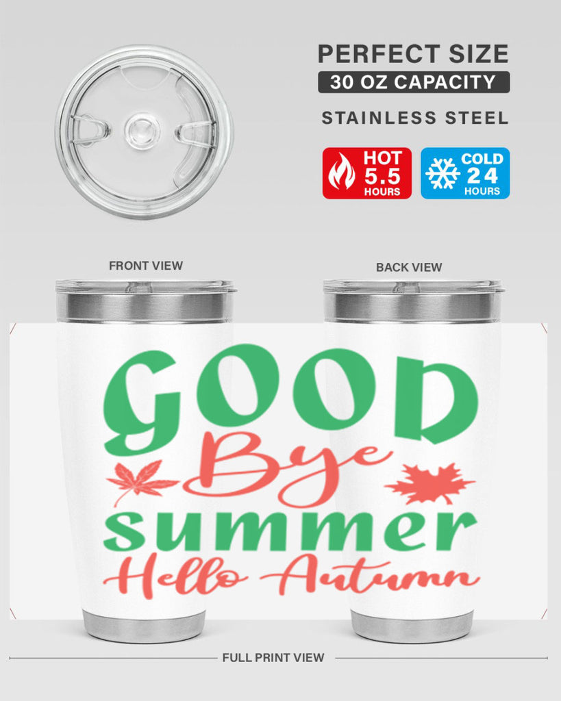 goodbye summer hello autumn 212#- fall- Tumbler