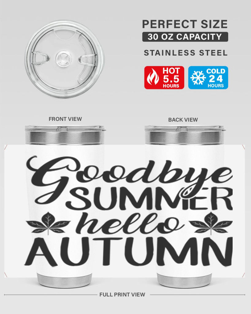 goodbye summer hello autumn 213#- fall- Tumbler