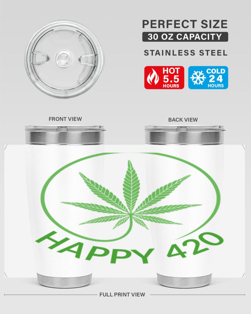 happy 420 100#- marijuana- Tumbler