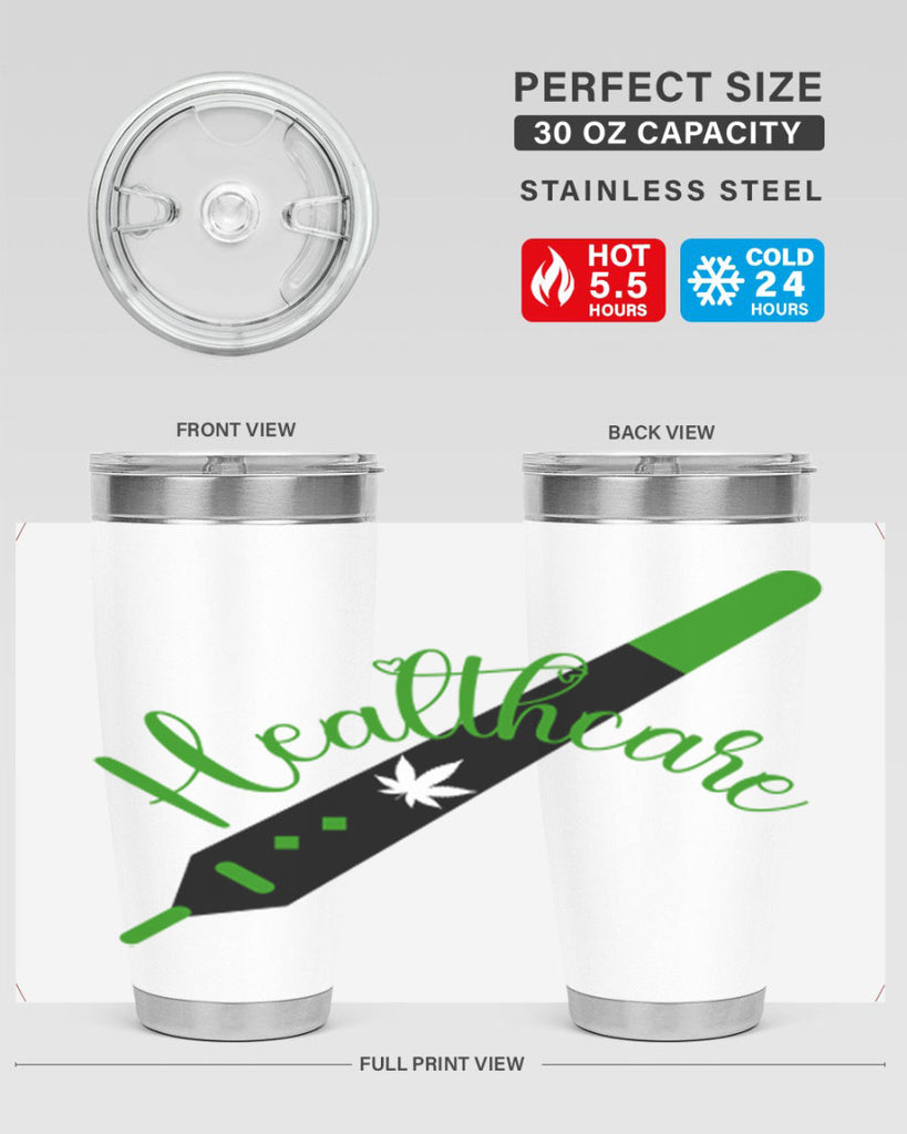 health care weed 104#- marijuana- Tumbler