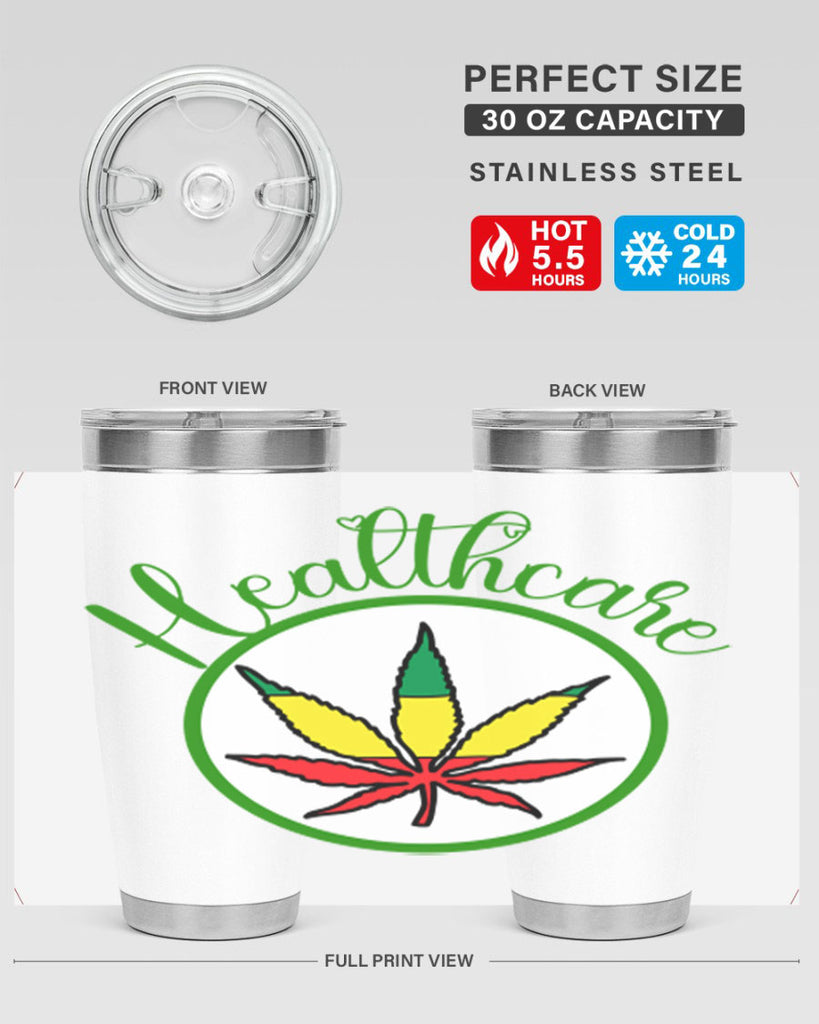 healthcare weed 106#- marijuana- Tumbler