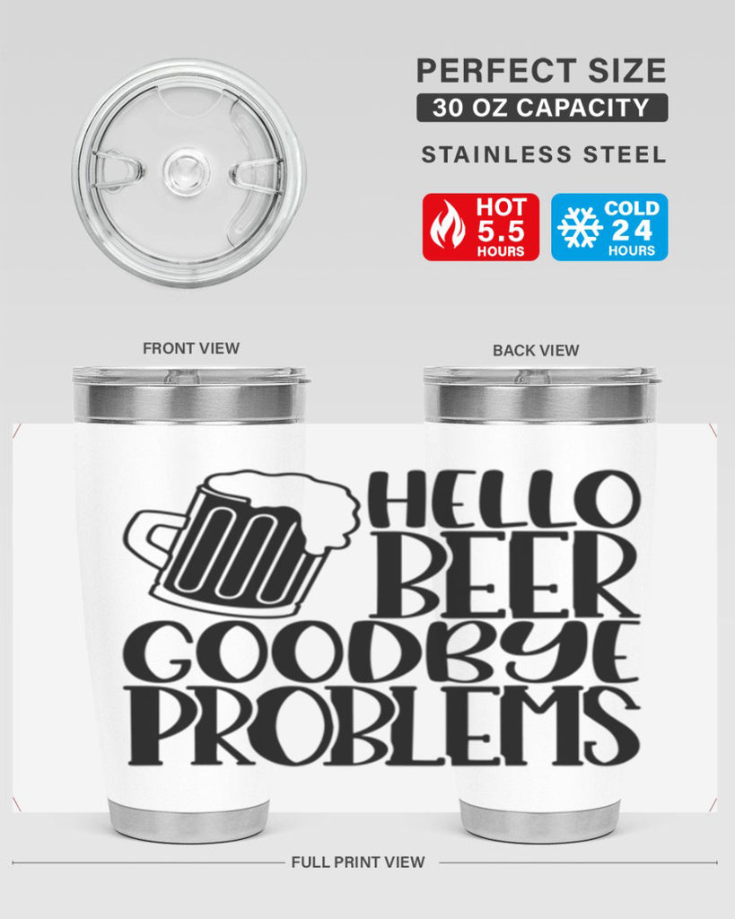 hello beer goodbye problems 36#- beer- Tumbler