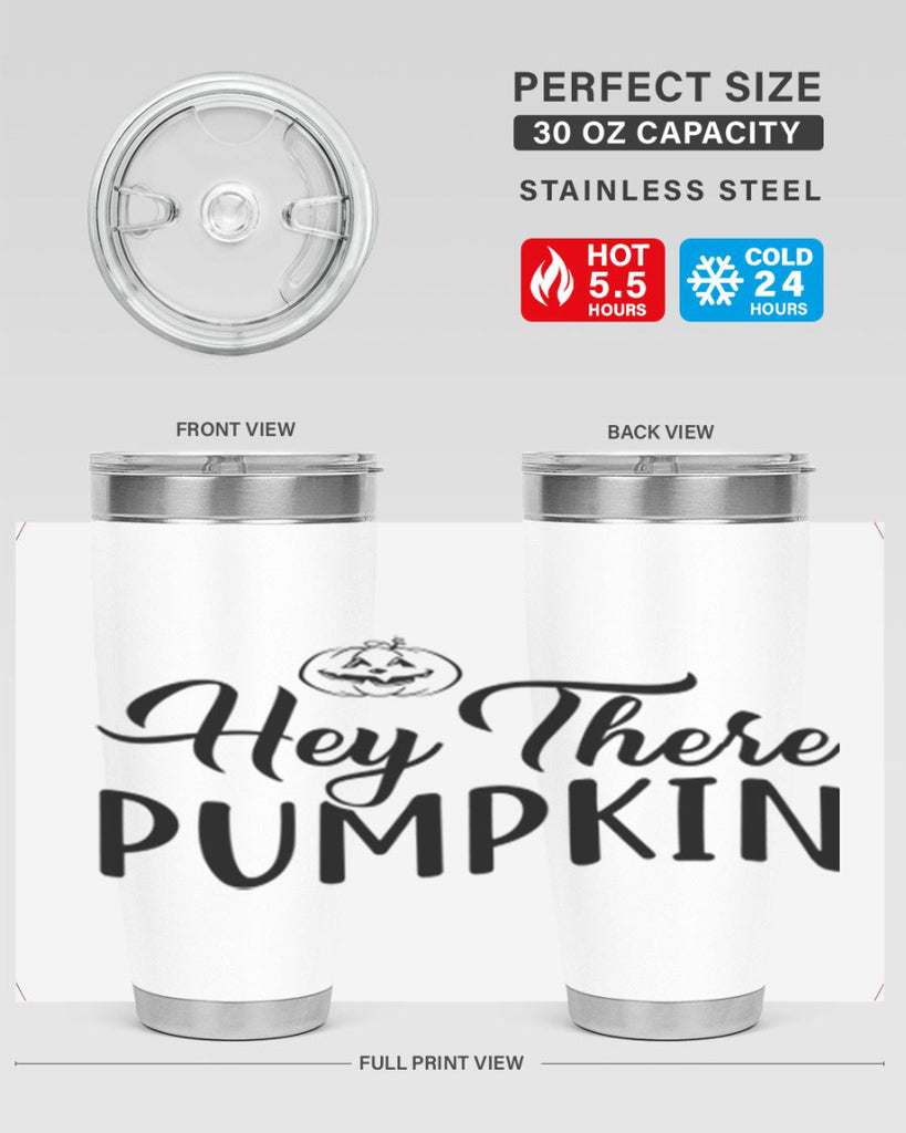 hey there pumpkin 303#- fall- Tumbler