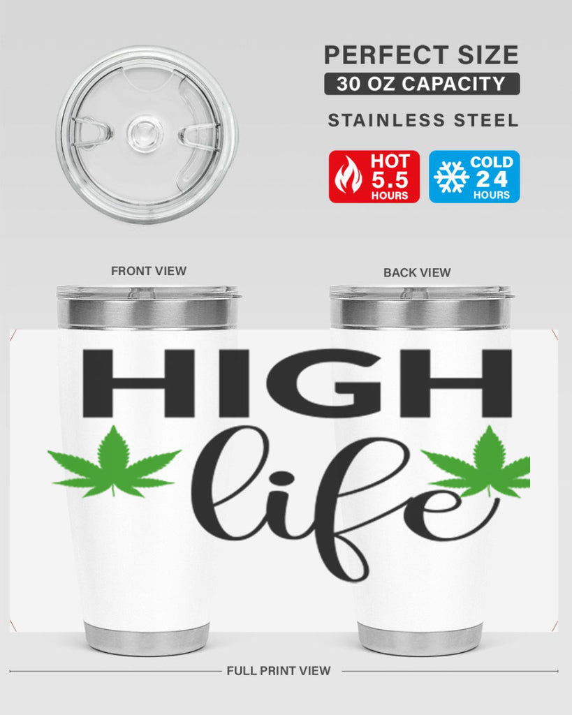 high life 117#- marijuana- Tumbler