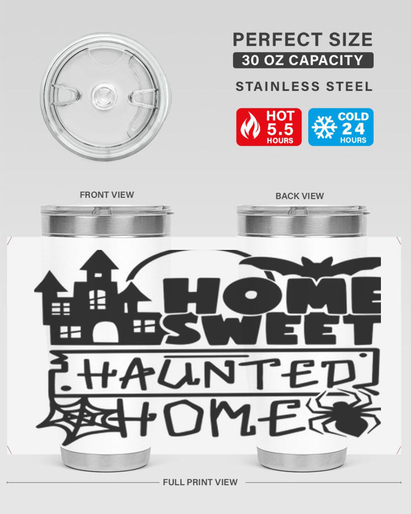 home sweet haunted home 57#- halloween- Tumbler