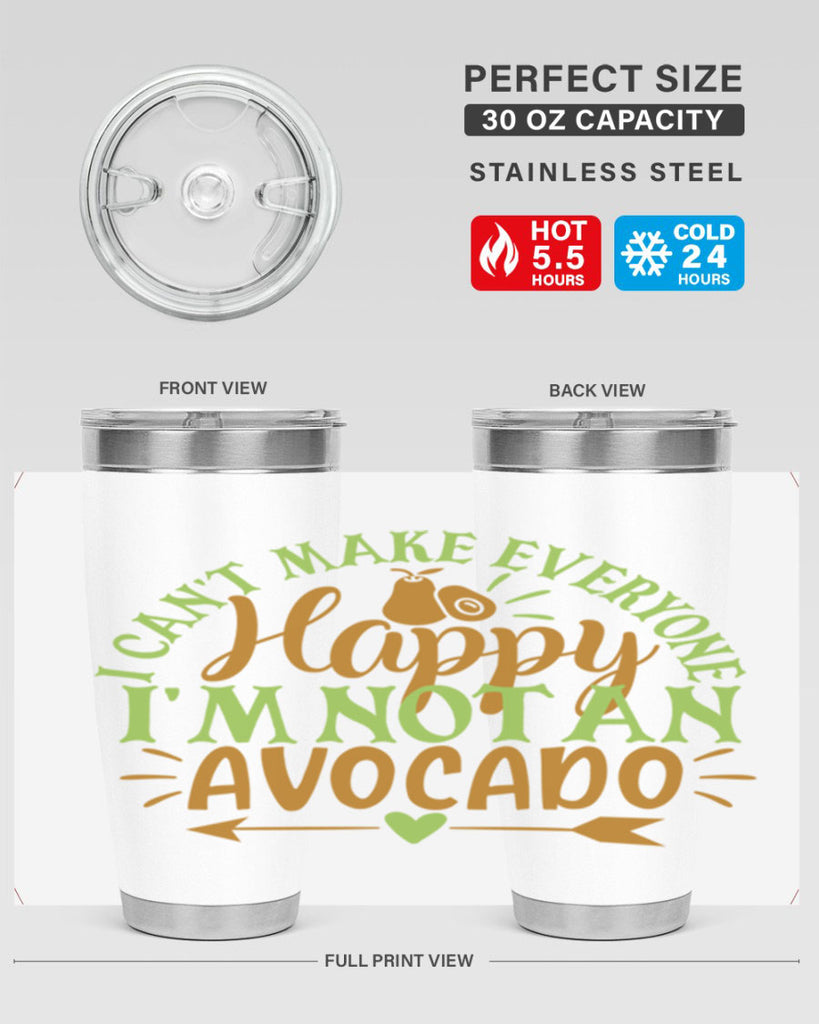 i cant make everyone happy im not an avocado 7#- avocado- Tumbler