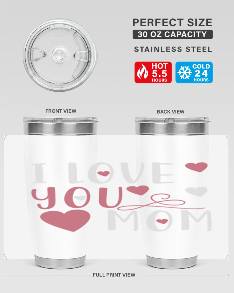 i love you mom 158#- mom- Tumbler