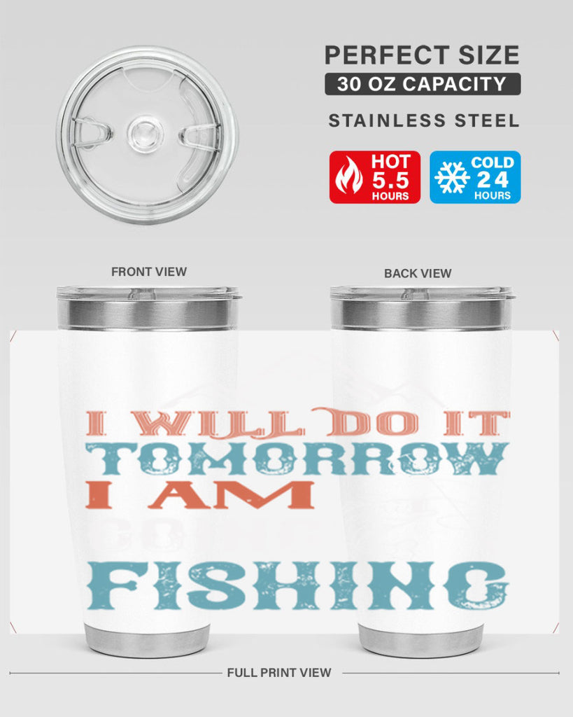 i will do it tomorrow 95#- fishing- Tumbler