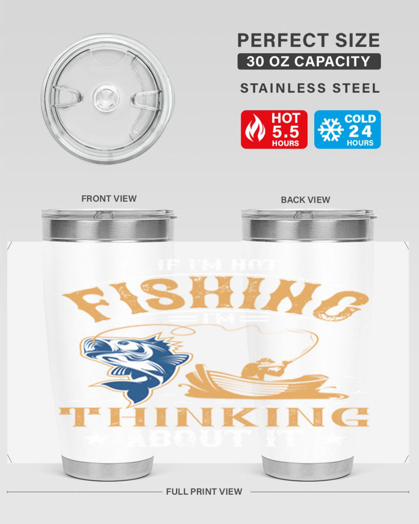 if im not fishing 88#- fishing- Tumbler