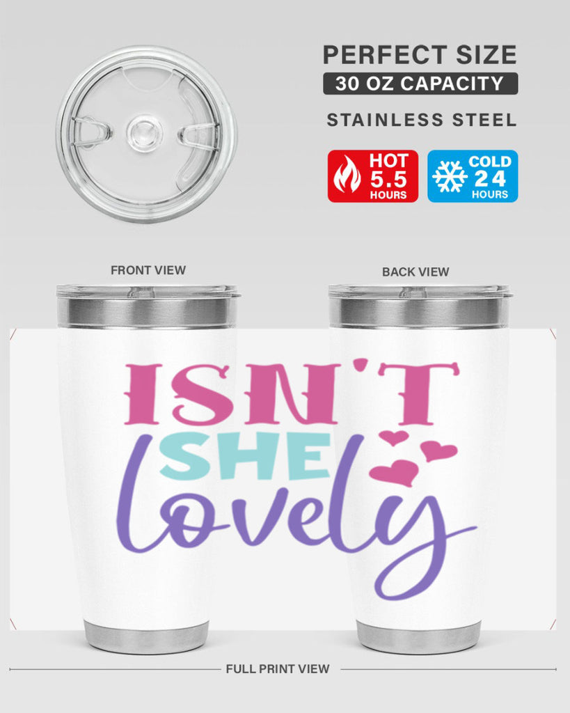 isnt she lovely Style 236#- baby- tumbler