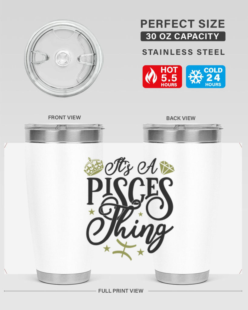 its a pisces thing 270#- zodiac- Tumbler