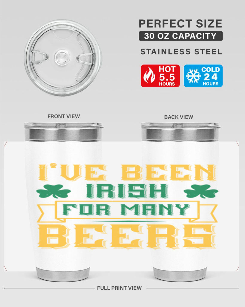 ive been irish for many beers 70#- beer- Tumbler