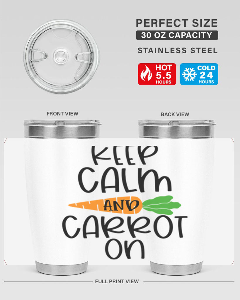 keep calm and carrot on 18#- easter- Tumbler