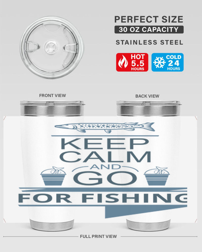 keep calm and go 67#- fishing- Tumbler