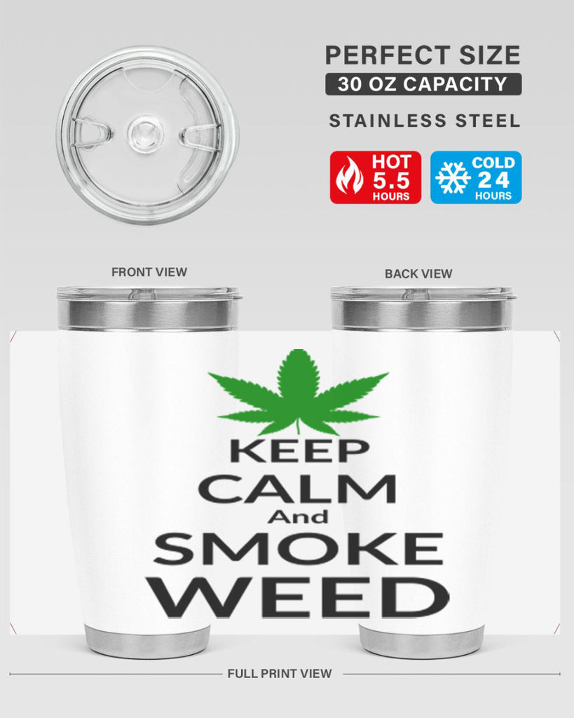 keep calm and smoke weed 173#- marijuana- Tumbler