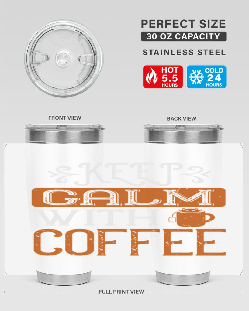 keep calm with coffee 241#- coffee- Tumbler