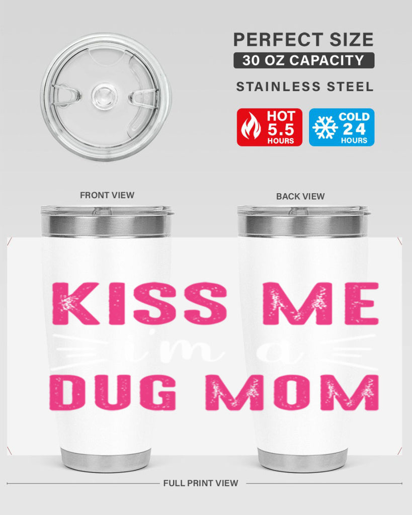 kiss me 138#- mom- Tumbler