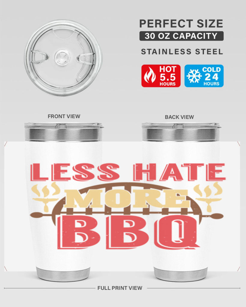 less hate more bbq 26#- bbq- Tumbler