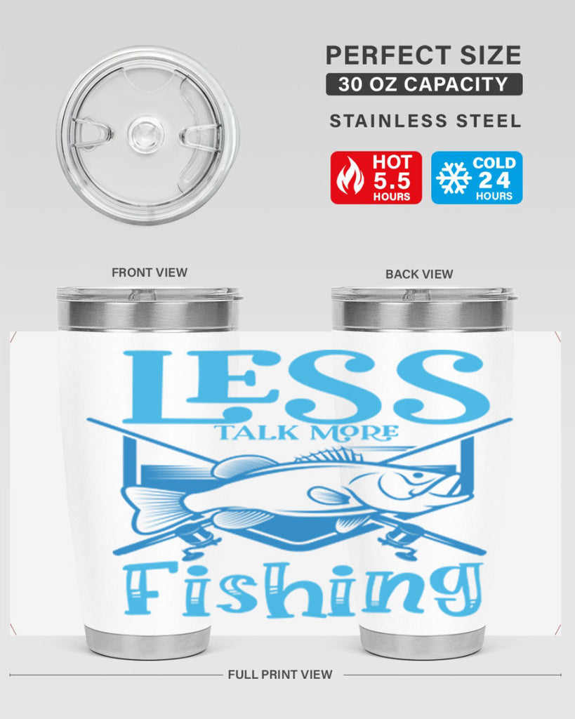 less talk more fishing 206#- fishing- Tumbler