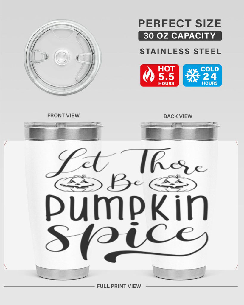 let there be pumpkin spice 400#- fall- Tumbler