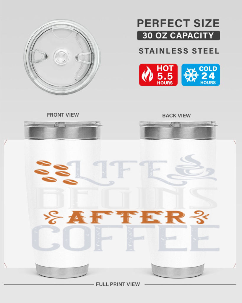 life begins after coffee 239#- coffee- Tumbler