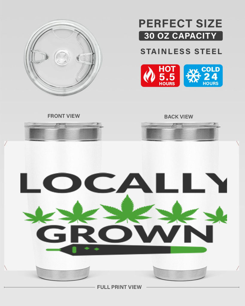 locally grown weed 185#- marijuana- Tumbler