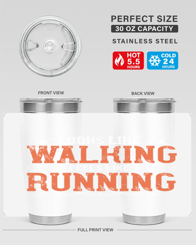 looks like walking feels like running 32#- running- Tumbler
