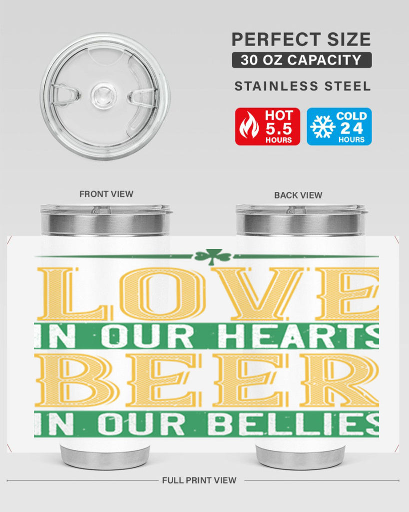 love in our hearts beer in our bellies Style 120#- St Patricks Day- Tumbler