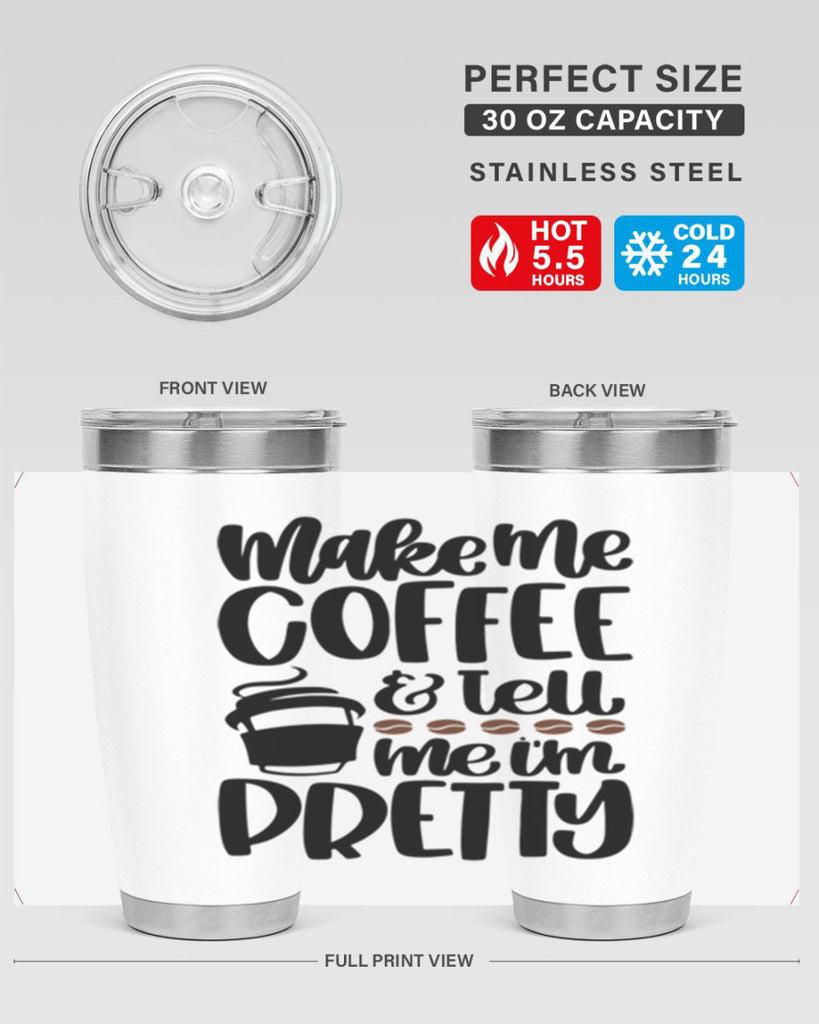 make me coffee tell 69#- coffee- Tumbler