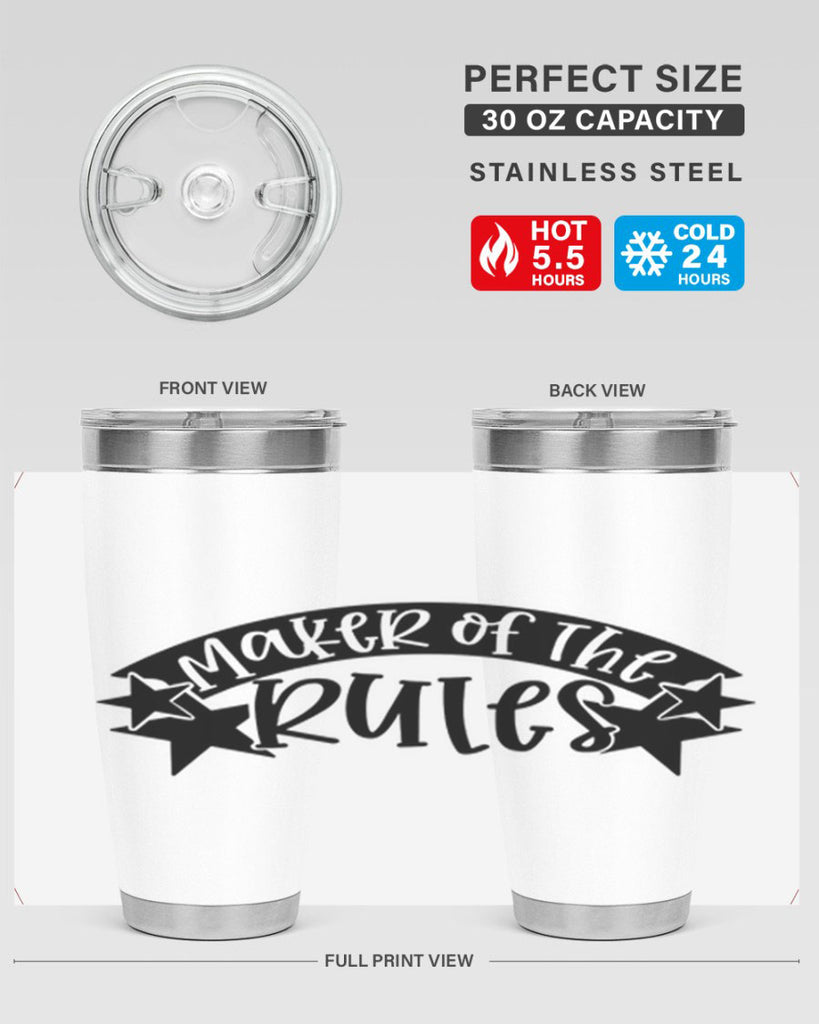 maker of the rules 31#- fathers day- Tumbler