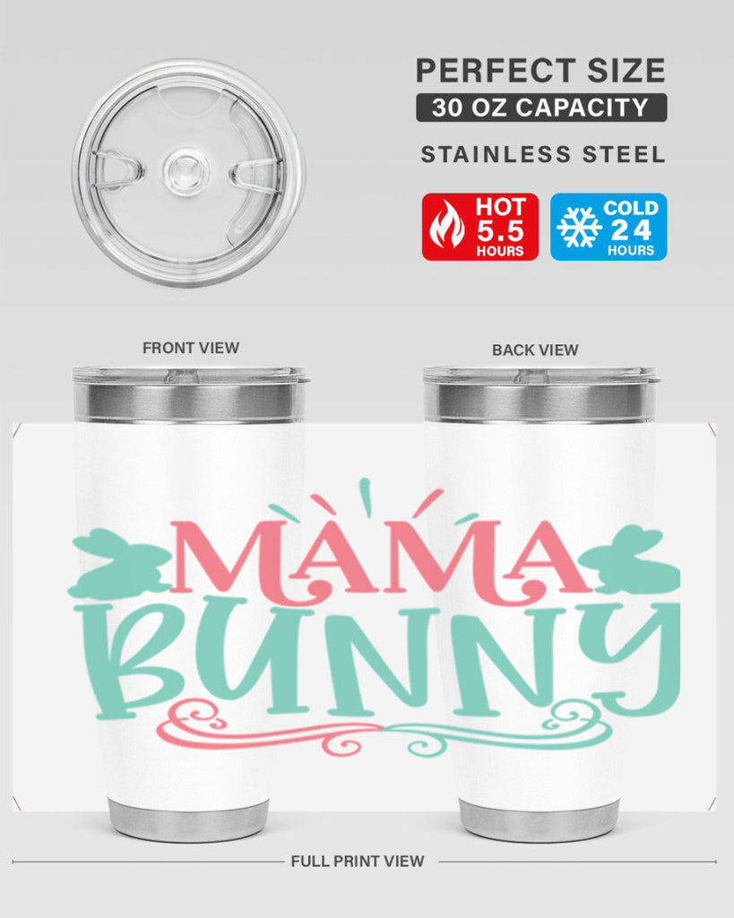 mama bunny 110#- easter- Tumbler