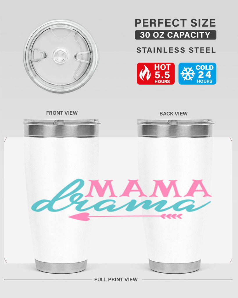 mama drama 326#- mom- Tumbler