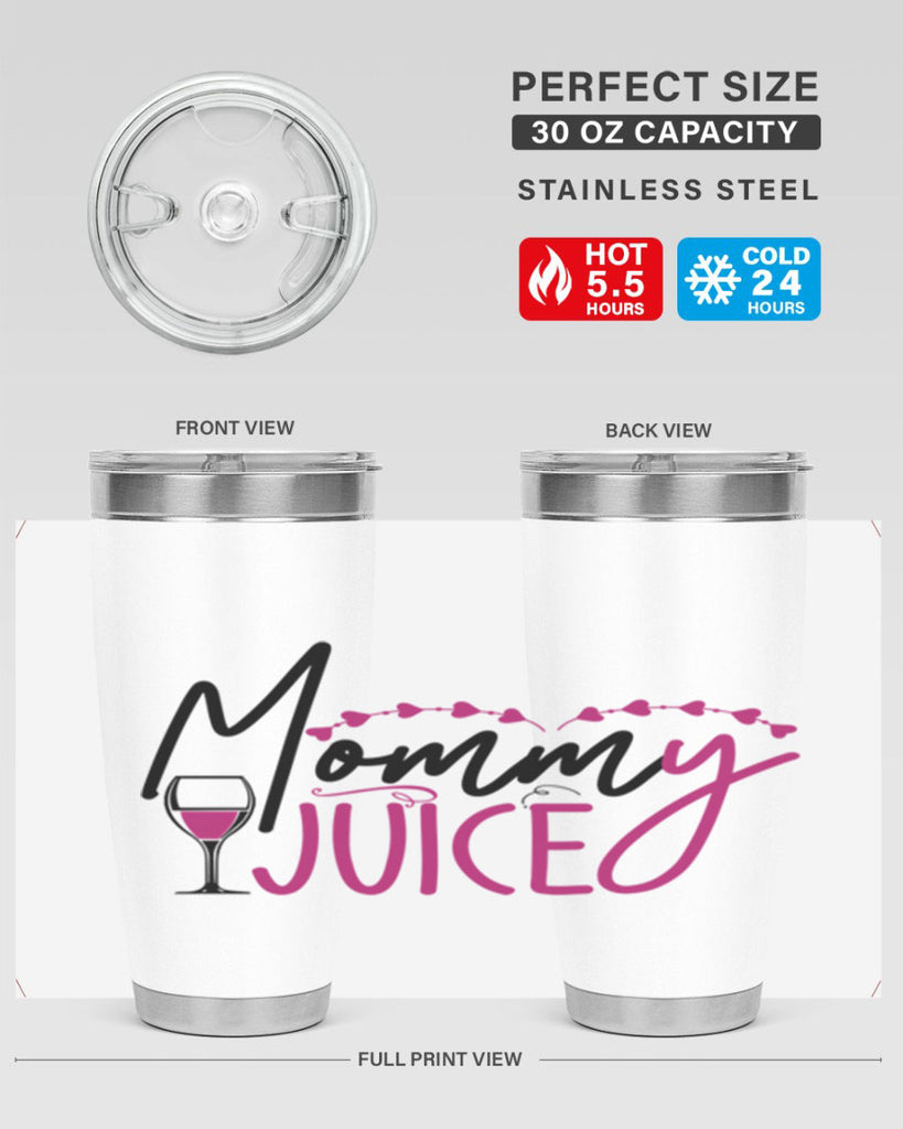 mommy juice 181#- wine- Tumbler