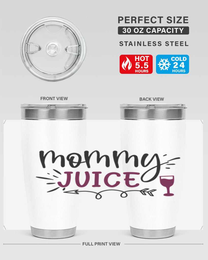 mommy juice 182#- wine- Tumbler