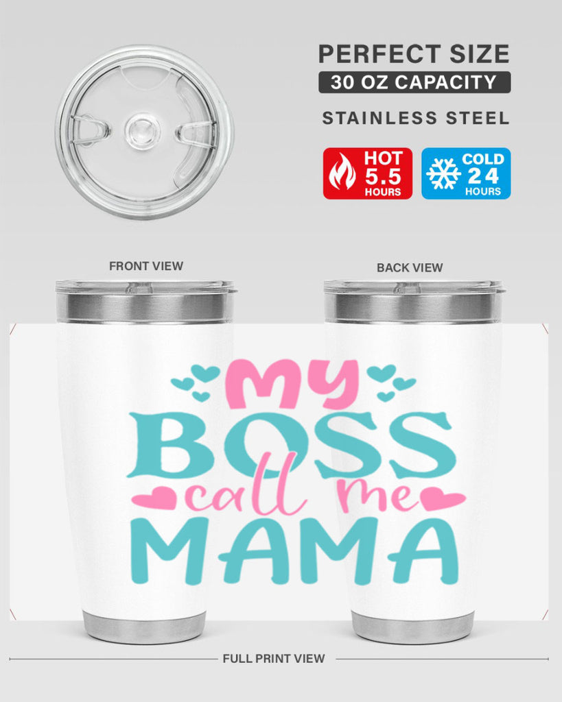 my boss call me mama 312#- mom- Tumbler