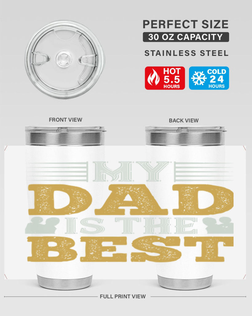 my dad is the best 180#- fathers day- Tumbler