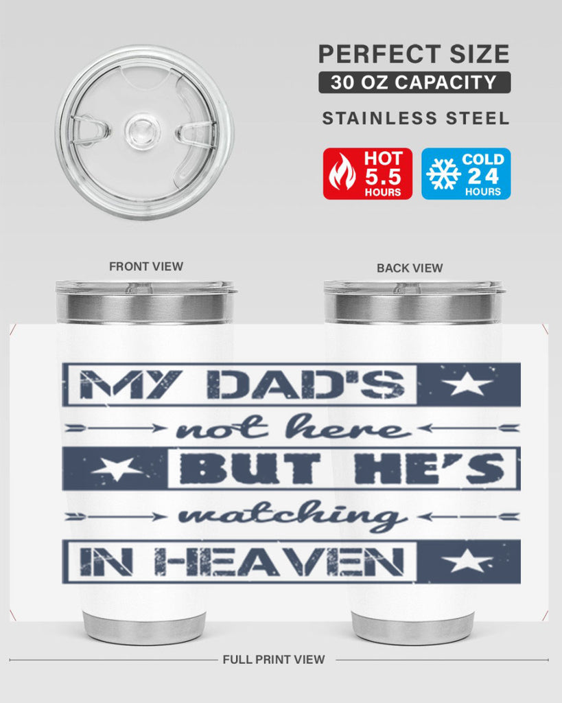 my dads not here 188#- fathers day- Tumbler