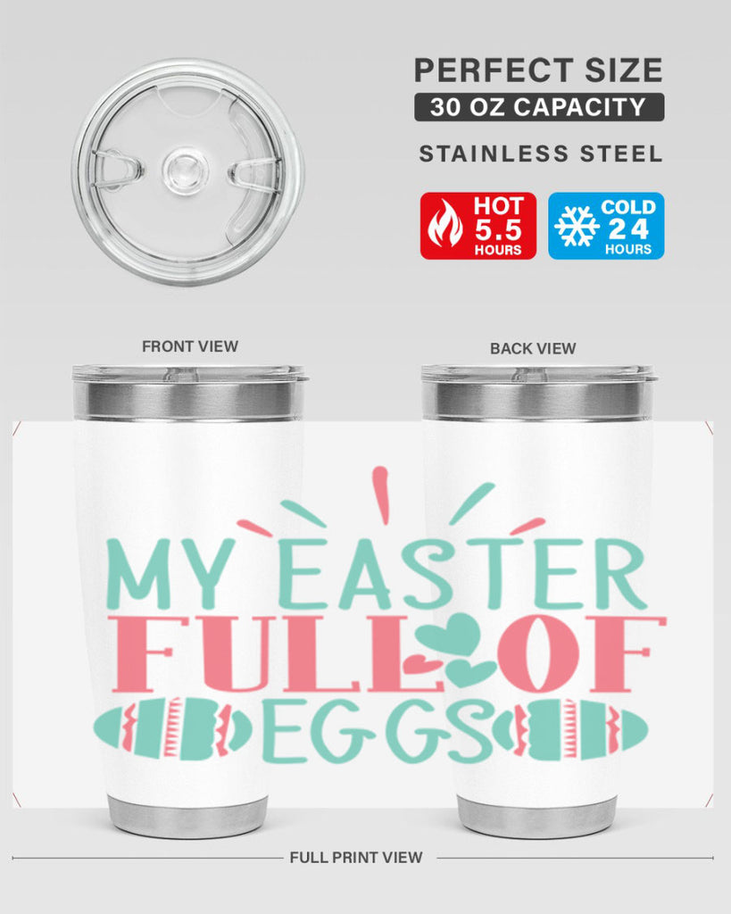 my easter full of eggs 108#- easter- Tumbler