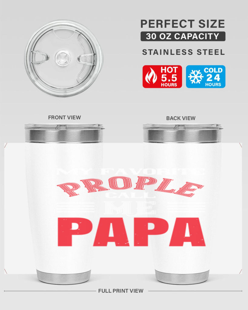 my favorite prople call me papa 27#- grandpa - papa- Tumbler